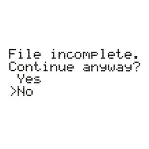 ファイルが不完全です。 このまま続けますか？